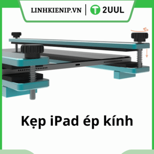Kẹp iPad Ép Kính 2UUL